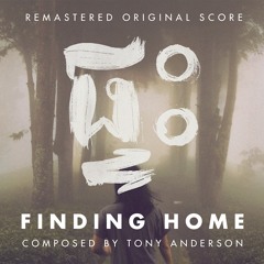 Finding Home (Original Score) [Remastered]