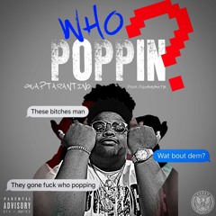 Guap Tarantino - Who Poppin ? (Prod. Polo Boy Beatz)