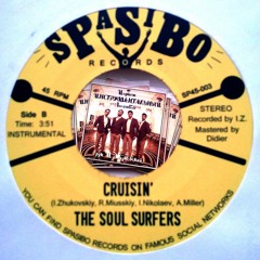 The Soul Surfers - Cruisin' (SP45 - 003B)