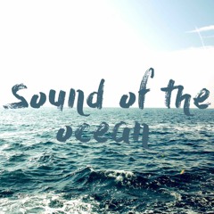 Sound Of The Ocean