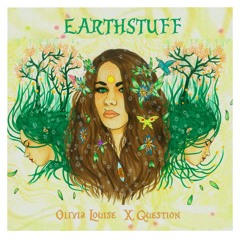 EarthStuff Intro- Olivia Louise X Question