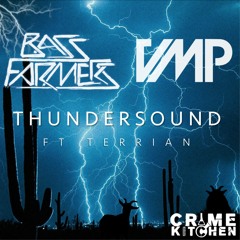 Bass Farmers & VMP - Thundersound Feat. Terrian