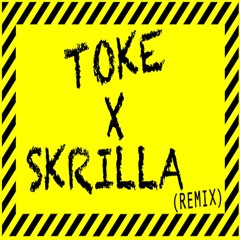 Young Toke x Skrilla (Remix)