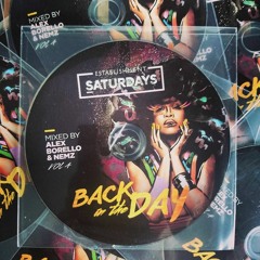 Back In The Day Volume 4 - Mixed By Alex Borello & DJ Nemz | Hosted By Kaynana |