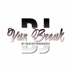 Van Break Kizotarraxa Live (2016) By Suxexo Produçoes