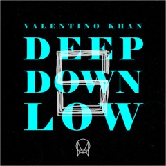 Valentino Khan - Deep Down Low X SIMPSON Rework *Preview*