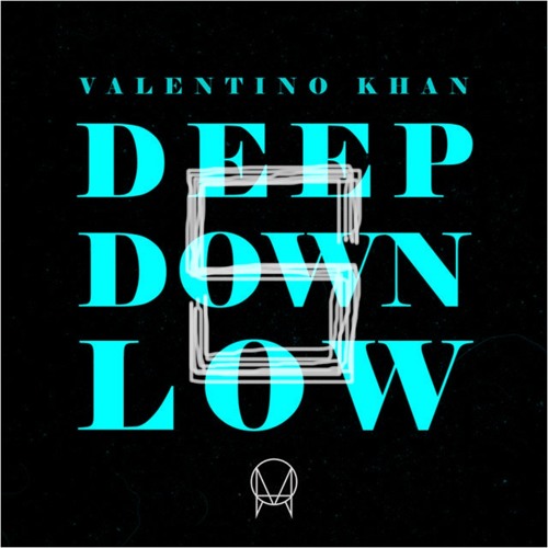 Valentino Khan - Deep Down Low X SIMPSON Rework *Preview*