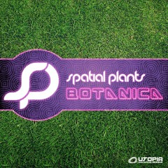Spatial Plants - Ananda (Etnia Remix) [EP_OUT SOON]!