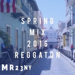 SPRING MIX 2016 - REGGAETON