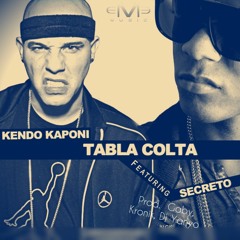 KENDO Kaponi - Mi tabla corta (feat. Secreto)
