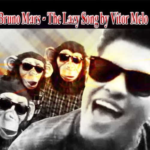 Bruno Mars - The Lazy Song (Vitor Melo Remix)