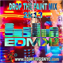 EDM MIX - DROP THE PAINT - BY EDMKINGS (#EDMK) 2K13