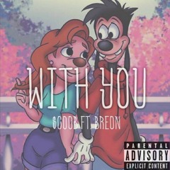 $coob Ft. Breon - With You