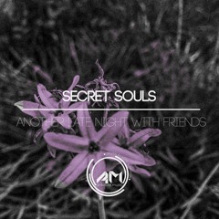 Secret Souls - Another Late Night With Friends (Free Download)