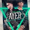 Dj Nelson Anuel Aa Ft Farruko Ayer Official Remix Mp3