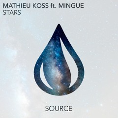 Mathieu Koss ft. Mingue - Stars (Out Now)