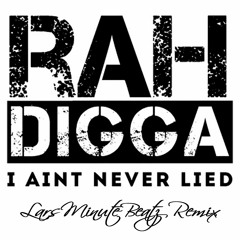 SSC #258 - Rah Digga - I Aint Never Lied - LMB Remix