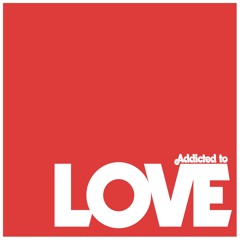 Addicted To Love