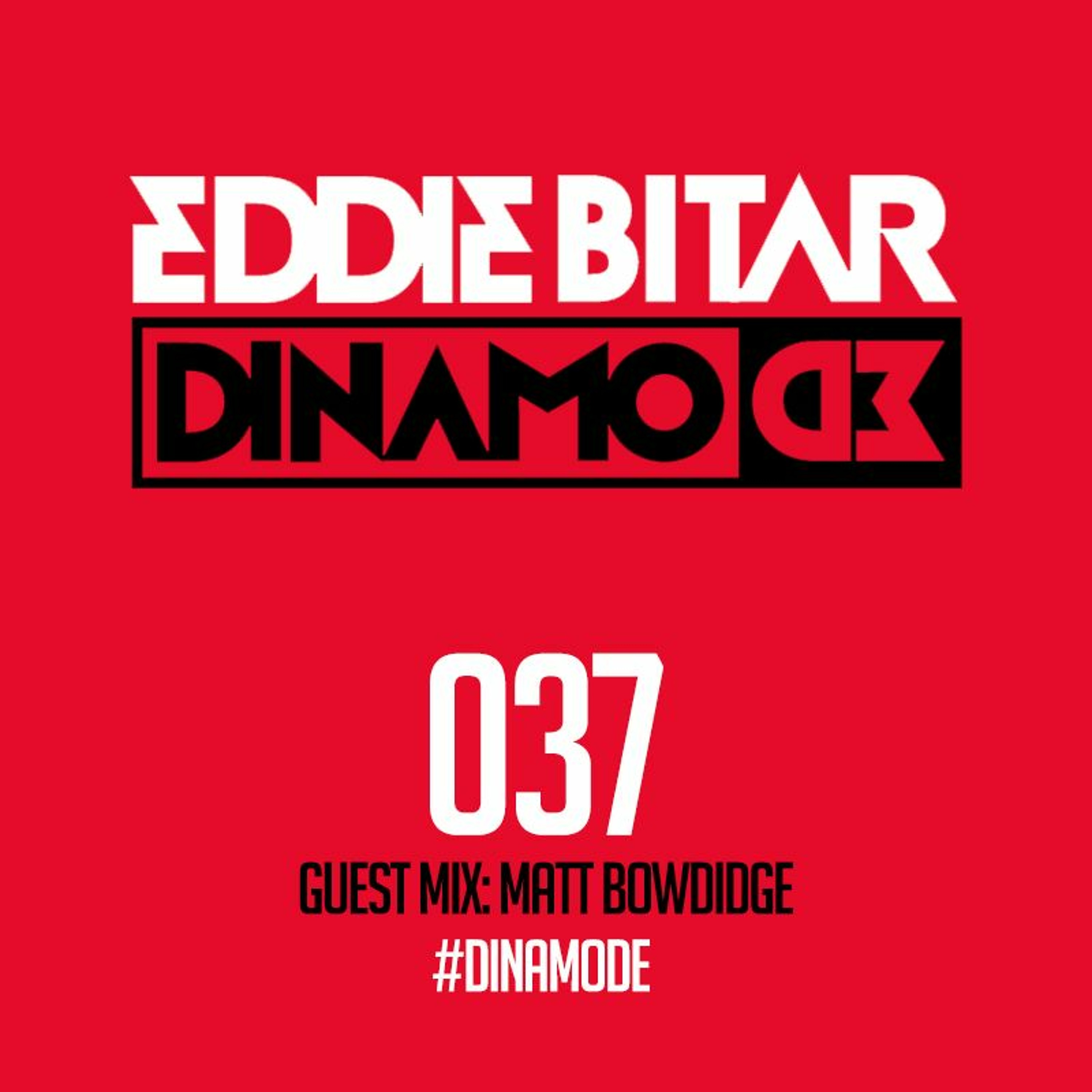 Dinamode 037 - Matt Bowdidge Guest Mix