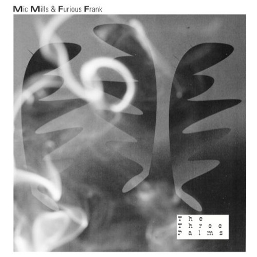 Mic Mills and Furious Frank - Bess Is On Acid 7"