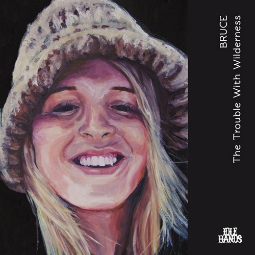 Bruce - The Trouble With Wilderness (STW Premiere)