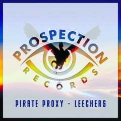 Pirate Proxy - Fun To Drive Up Here In The Hollywood Hills (Original Mix)