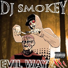 DJ Smokey - Evil Wayz Vol 3 - 25 Purp Red Green
