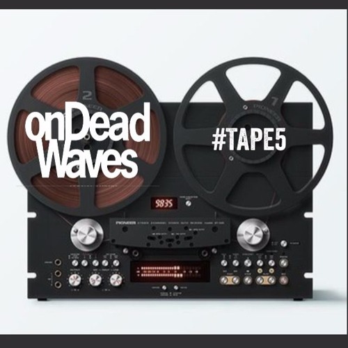 TAPE #5