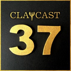 CLAPCAST #37
