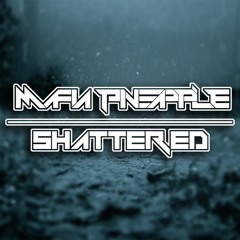 Shattered [FREE DOWNLOAD!]