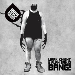 Premiere: Mark Knight & Alan Banjo - Bang! [1605 Music Therapy]