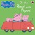 Artwork for Peppa Pig On The Road (audiobook extract)