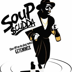Soup Scudda- Ran off cause i had to (ran off on the plug remix)