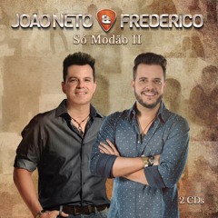 João Neto e Frederico - Aquele Amor Que Faz Gostos - 128K MP3.mp3