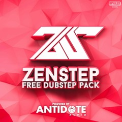 FREE DUBSTEP Pack by ZenStep [Antidote Audio]