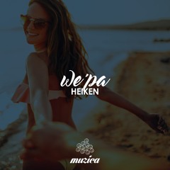 Heiken - We'pa (OUT NOW)