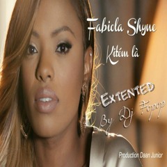 Fabiola Shyne  - Kité'm La XTD By Dj Fopop