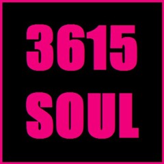 3615 SOUL