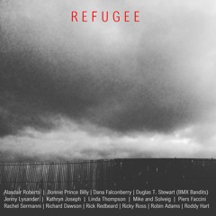 Refugee - Various Artists - Bonnie Prince Billy - Most People