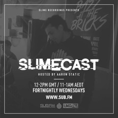 Slimecast 012 - 20.04.2016 - Hosted By Aaron Static [Free Download]