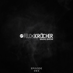 Felix Kröcher Radioshow - Episode 65