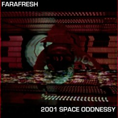 2001 Space Oddnessy