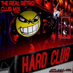 The Real Retro Club Mix Vol.8 (Hard Club Edition)