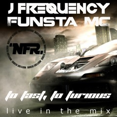 J Frequency & Funsta To Fast To Furious