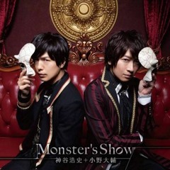 Monster's Show   Hiroshi Kamiya + Daisuke Ono