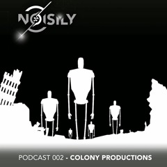 2016 Podcast 002 - Colony Productions