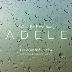 When We Were Young (Adele Cover) - Bok