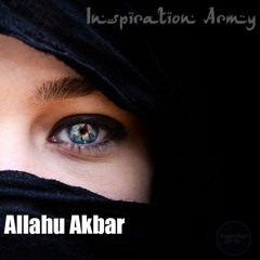 Inspiration Army - Allahu Akbar