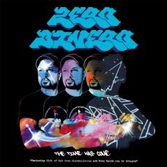 The Time Has Come (Feat. Gift of Gab)