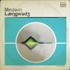 Modern Language (Lucid Optics & Museum) - Move Slow